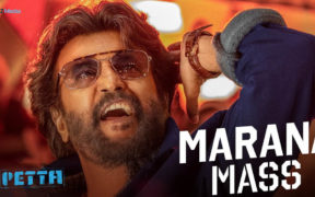 Petta - Marana Mass Official Video song - Rajinikanth