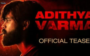 Adithya Varma Teaser