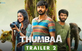Thumbaa - Trailer 2