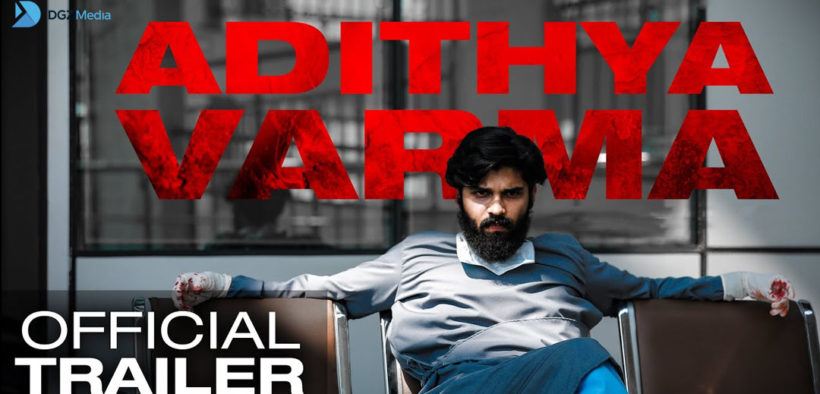 Adithya Varma Trailer