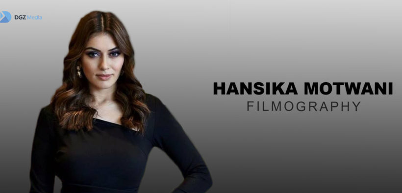 Hansika Motwani Filmography