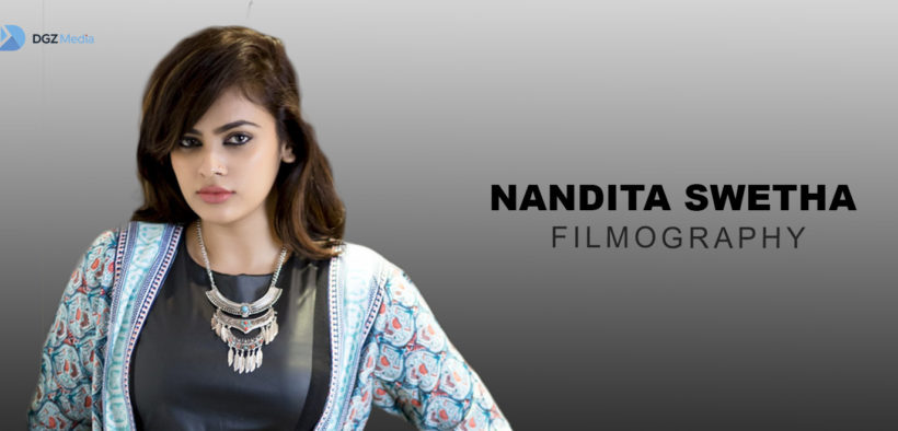 Nandita Swetha Filmography
